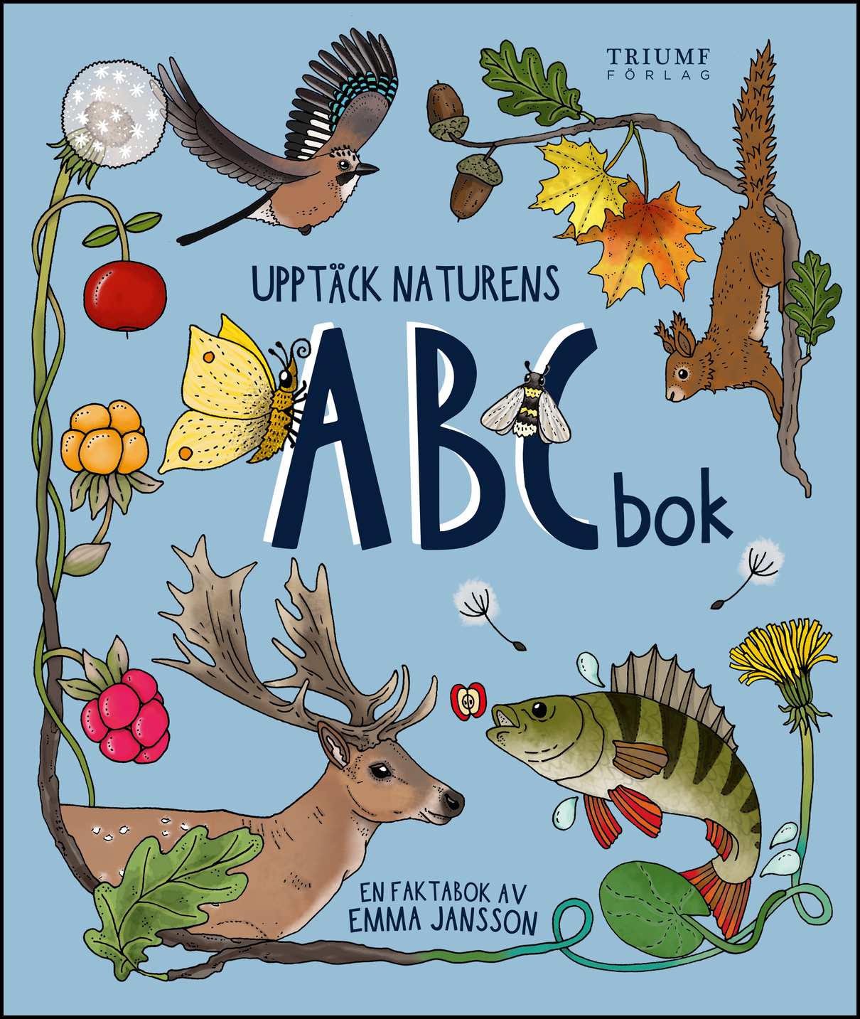 Jansson, Emma | Upptäck naturens ABC-bok : Lär dig alfabetet!