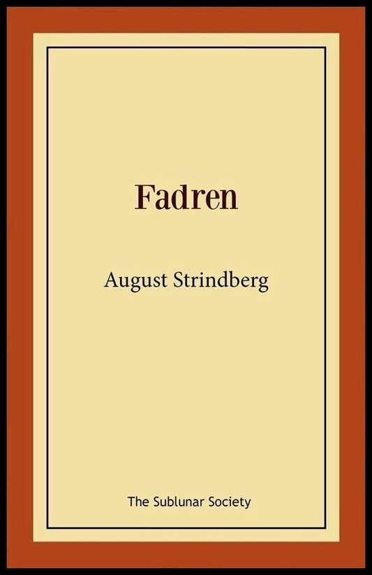 Strindberg, August | Fadren