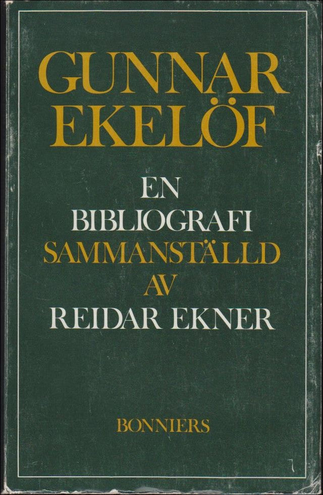 Ekner, Reidar | Gunnar Ekelöf : En bibliografi