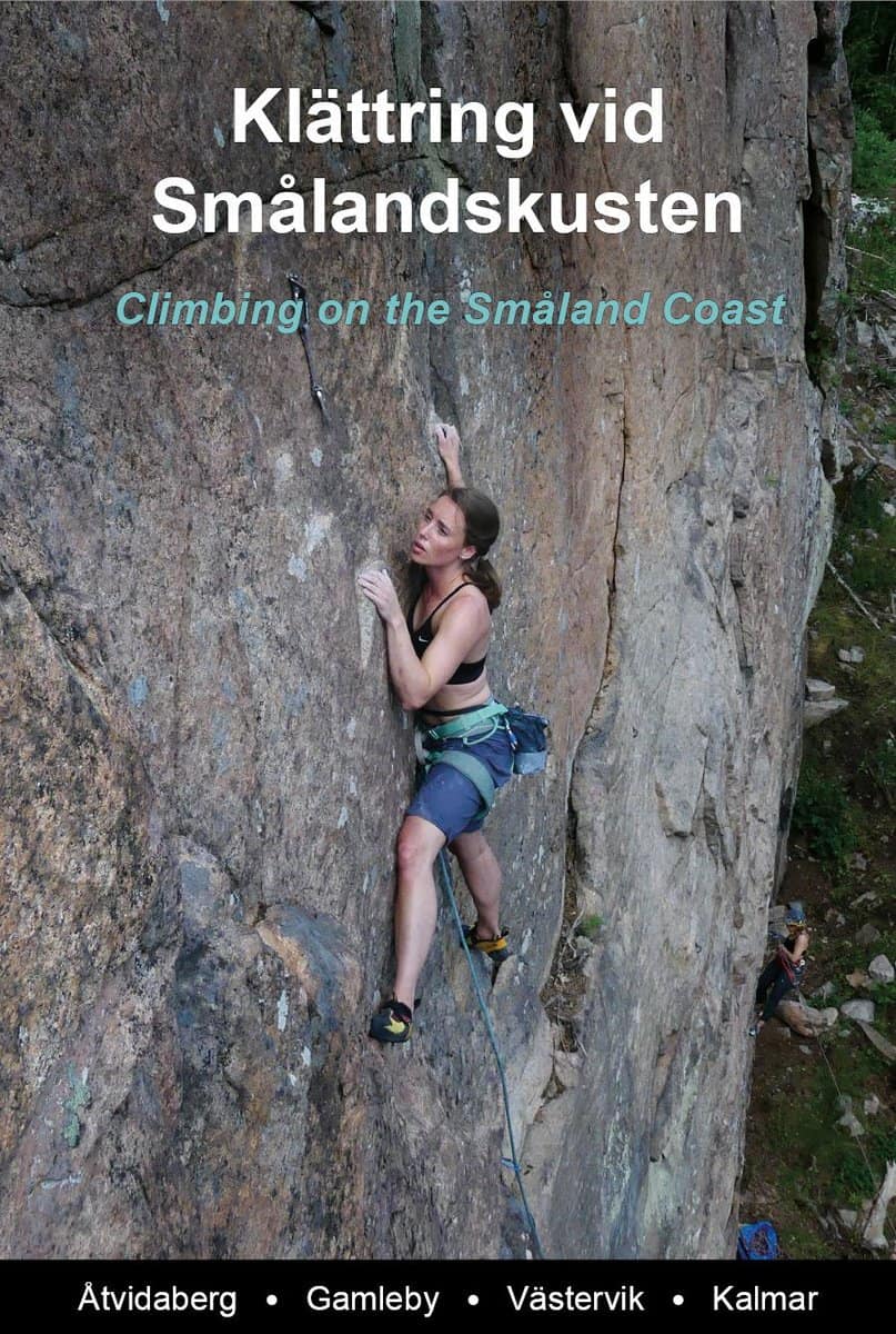 Klättring vid Smålandskusten / Climbing on the Småland Coast : Climbing on the Småland Coast