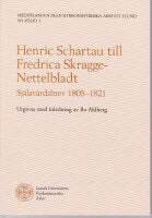 Ahlberg | Henric Schartau till Fredrica Skragge-Nettelbladt : Själavårdsbrev 1805-1821