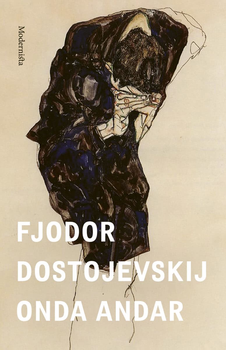 Dostojevskij, Fjodor | Onda andar