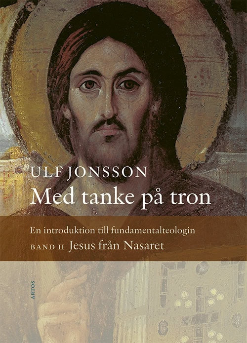 Jonsson, Ulf | Med tanke på tron : Band 2. Jesus från Nasaret