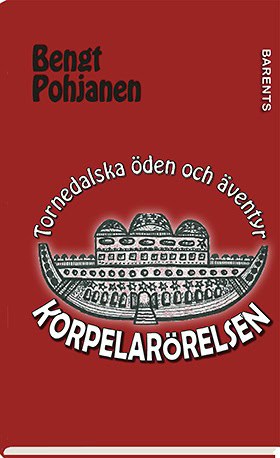 Pohjanen, Bengt | Korpelarörelsen