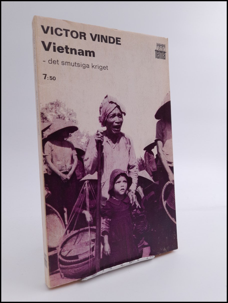 Vinde, Victor | Vietnam : Det smutsiga kriget