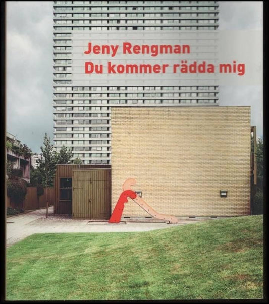 Rengman, Jeny | Du kommer rädda mig