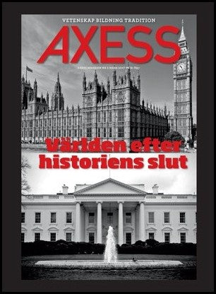 Axess | 2017 / 2 : Världen efter historiens slut