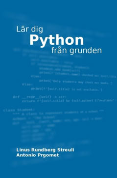 Prgomet, Antonio | Rundberg Streuli, Linus | Lär dig Python från grunden