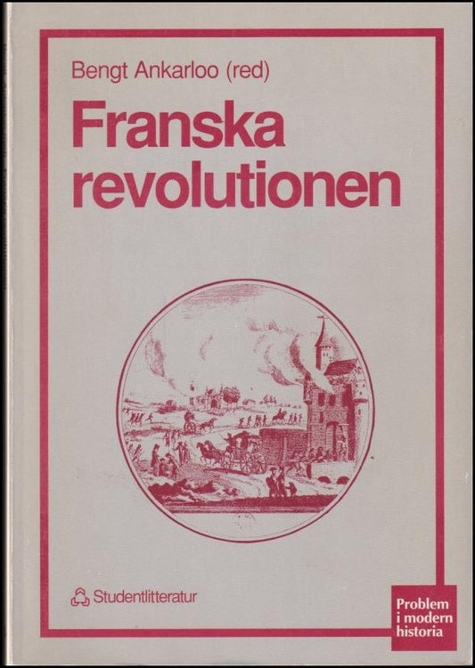 Ankarloo, Bengt (red.) | Franska revolutionen