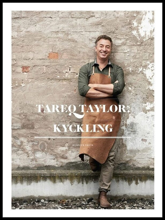 Taylor, Tareq | Tareq Taylors kyckling