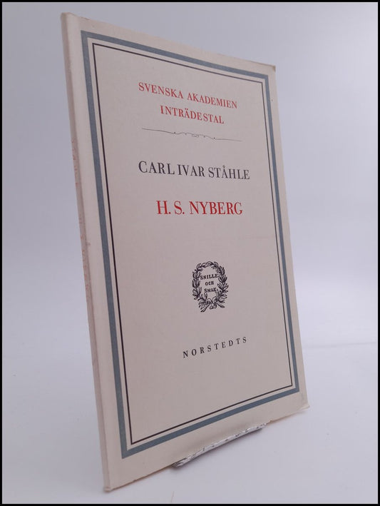 Ståhle, Carl Ivar | H. S. Nyberg : Inträdestal i Svenska akademien