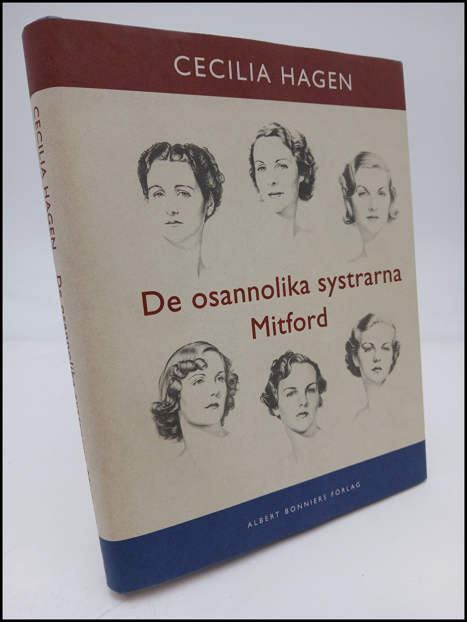 Hagen, Cecilia | De osannolika systrarna Mitford : En sannsaga