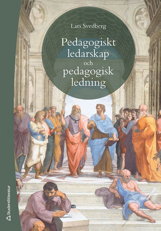 Svedberg, Lars | Pedagogiskt ledarskap och pedagogisk ledning