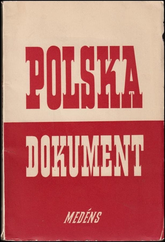 Polska dokument : Till krigets förhistoria : tyska utrikesdepartementets handlingar 1940 : nr 3