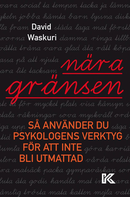 Waskuri, David | Nära gränsen : Så använder du psykologens verktyg för att inte bli utmattad