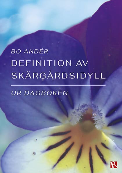 Andér, Bo | Definition av skärgårdsidyll : Ur dagboken