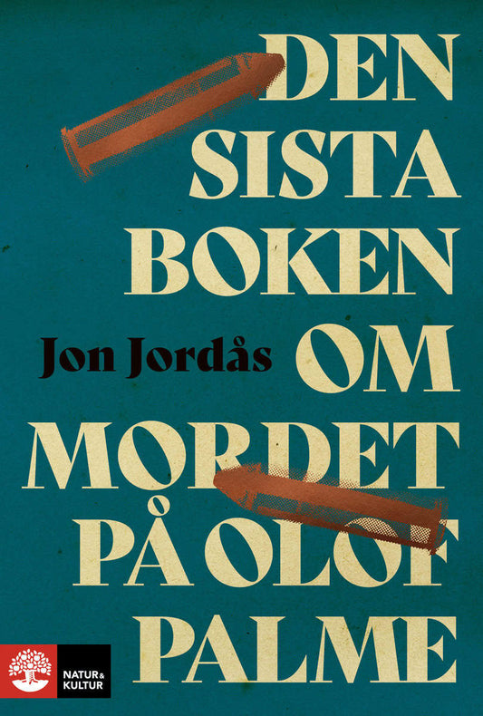 Jordås, Jon | Den sista boken om mordet på Olof Palme