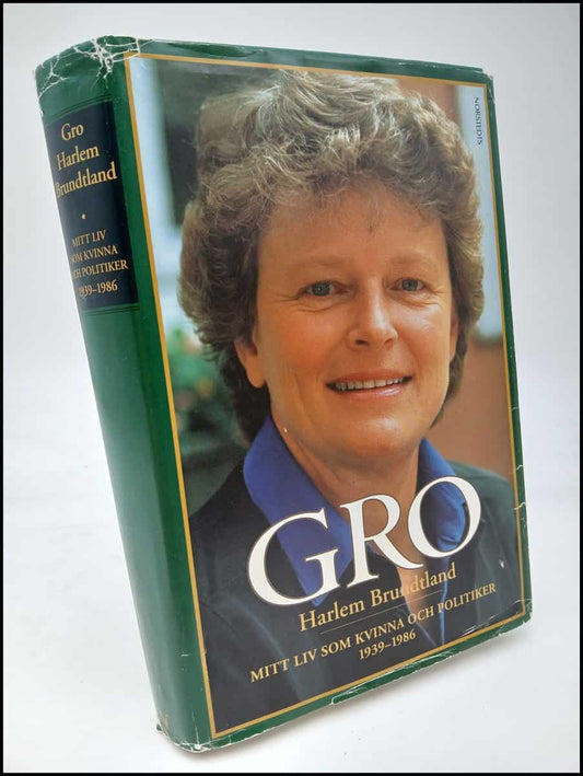 Brundtland, Gro Harlem | Mitt liv som kvinna och politiker : 1939-1986