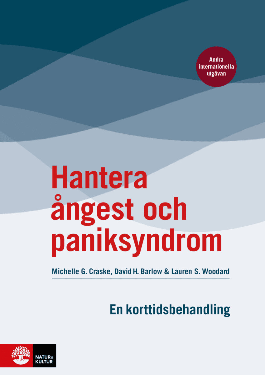 Craske, Michelle G. | Barlow, David H. | Woodard, Lauren S. | Hantera ångest och paniksyndrom : En korttidsbehandling : ...