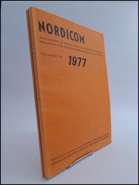 Hansen, Claus Kragh [red.] | Nordicom : Document list + Index 1977: Bibliography of nordic mass communication literature