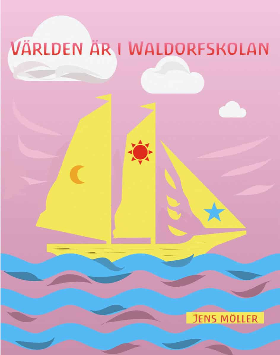 Möller, Jens | Världen är i waldorfskolan