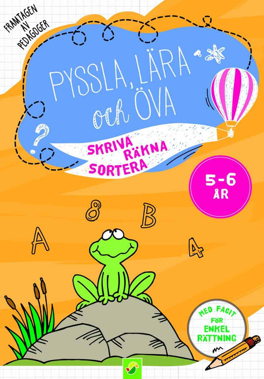 Pyssla, lära och öva 5-6 år : Skriva, räkna, sortera