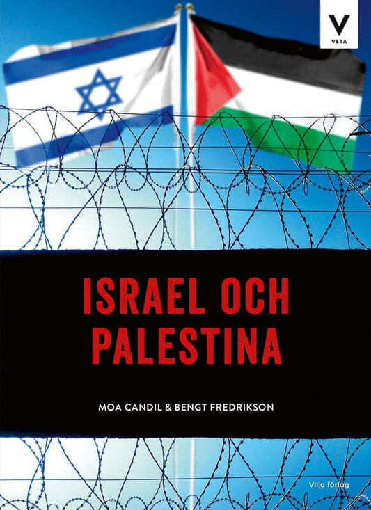 Fredrikson, Bengt | Candil, Moa | Israel och Palestina