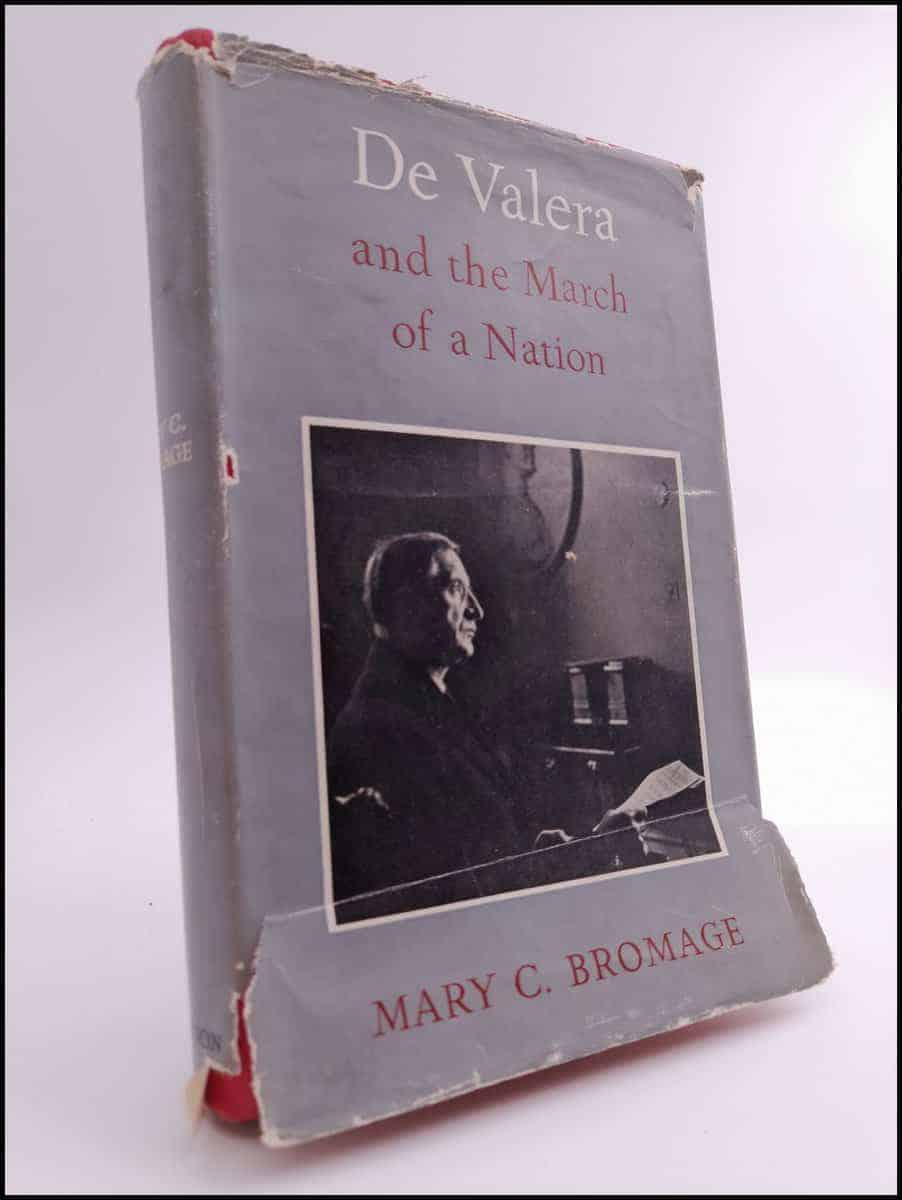 Bromage, Mary C. | De Valera and the march of a nation