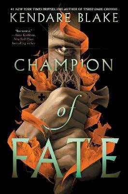 Blake, Kendare | Champion of Fate