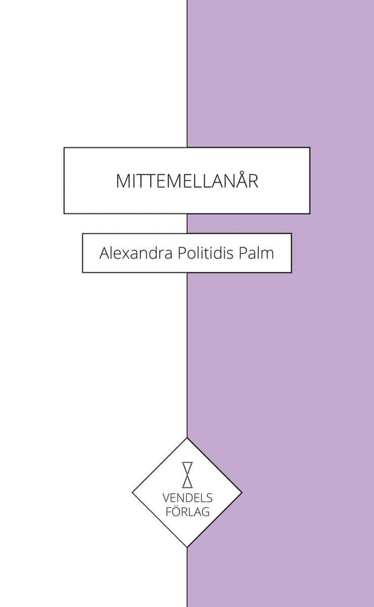 Politidis Palm, Alexandra | Mittemellanår