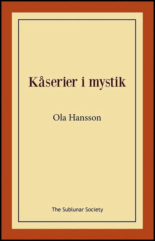 Hansson, Ola | Kåserier i mystik