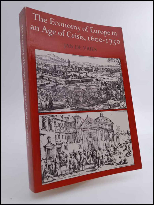 De Vries, Jan | Economy of Europe in an age of crisis, 1600-1750