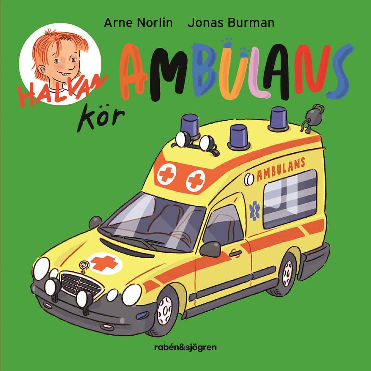 Norlin, Arne | Halvan kör ambulans