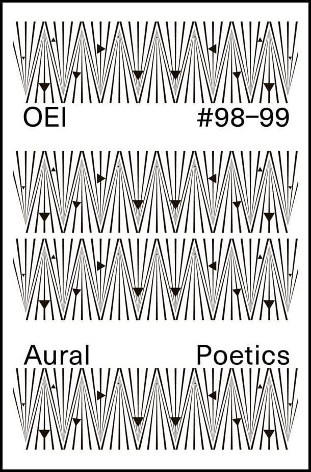 OEI | 2023 / 98-99 : Aural Poetics