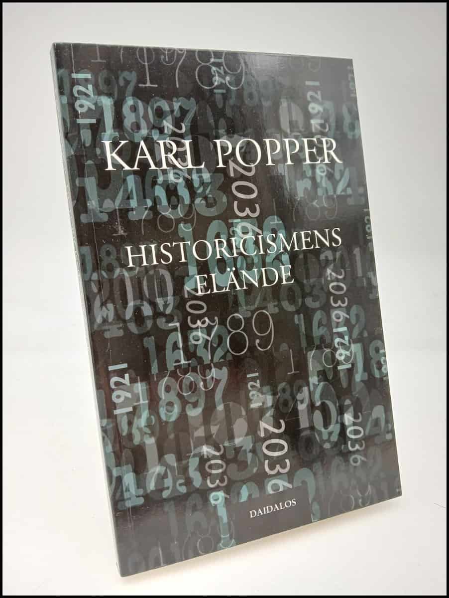 Popper, Karl | Historicismens elände