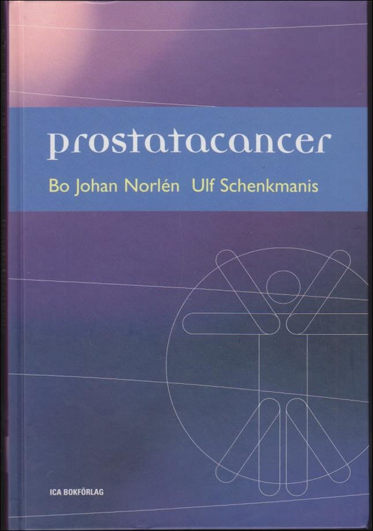 Norlén, Bo Johan | Schenkmanis, Ulf | Prostatacancer