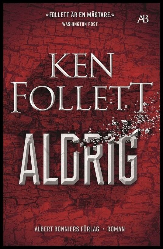 Follett, Ken | Aldrig