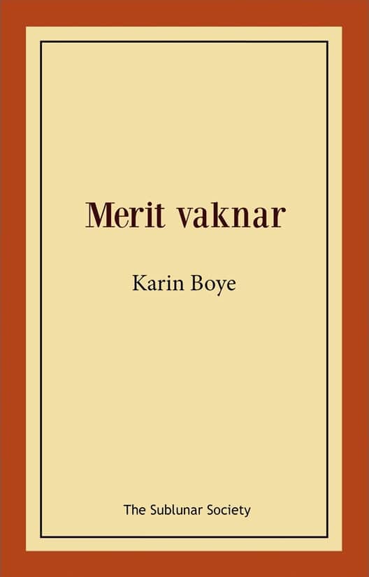 Boye, Karin | Merit vaknar