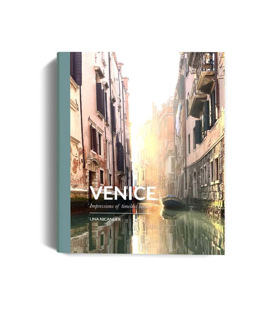 Venice : Impressions of Timeless Beauty