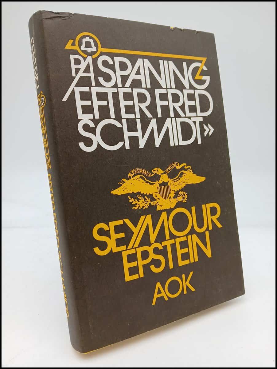 Epstein, Seymour | På spaning efter Fred Schmidt