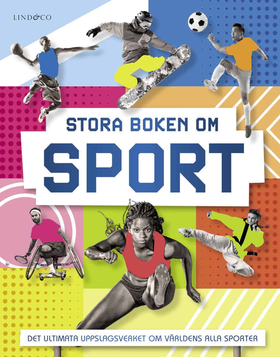 Ellis, Abigail [red.] | Stora boken om sport : Det ultimata uppslagsverket om världens alla sporter