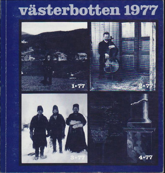 Västerbotten | 1977 / 1-4 : Bilder från lappmarken - Musik i Västerbotten - Om de västerbottniska samernas dräktskick oc...