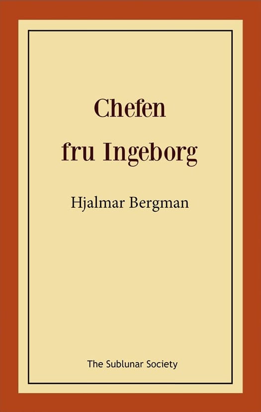 Bergman, Hjalmar | Chefen fru Ingeborg