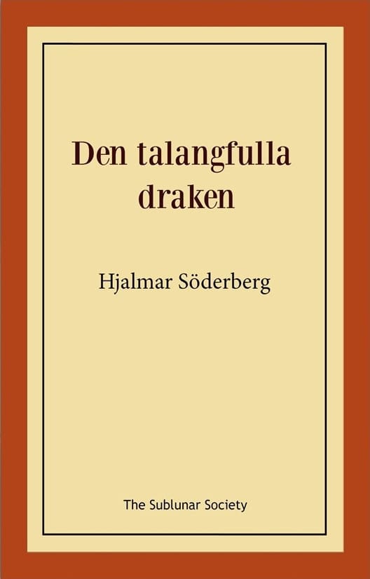 Söderberg, Hjalmar | Den talangfulla draken