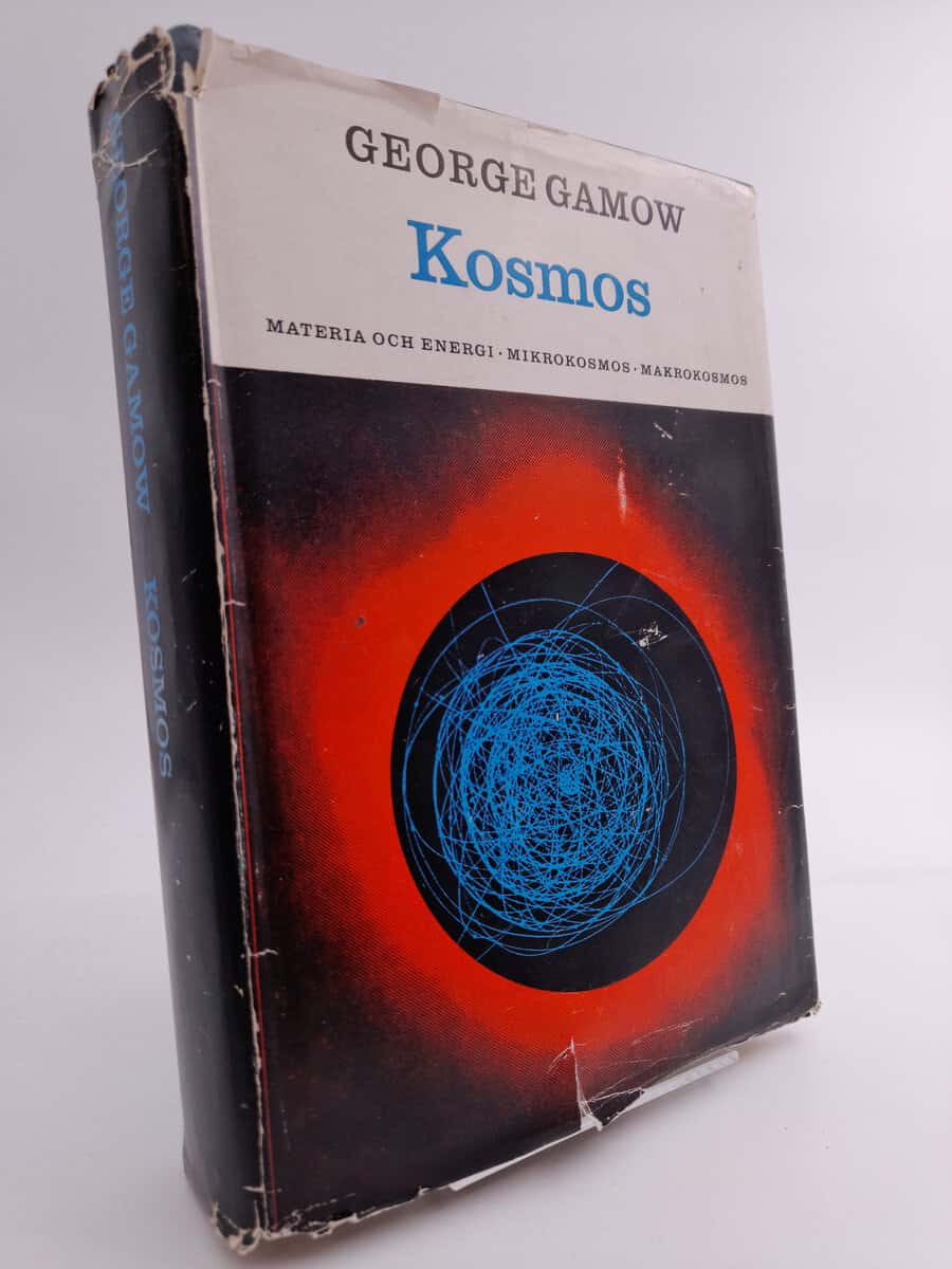 Gamow, George | Kosmos : Materia och energi, mikrokosmos, makrokosmos