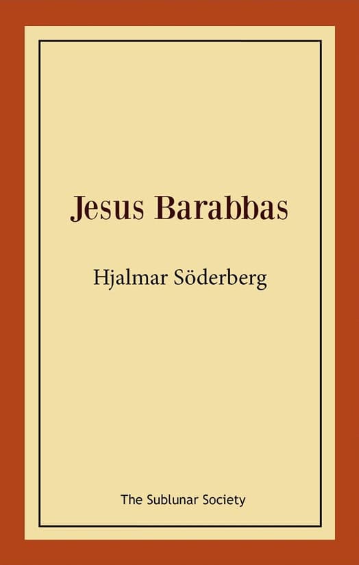 Söderberg, Hjalmar | Jesus Barabbas