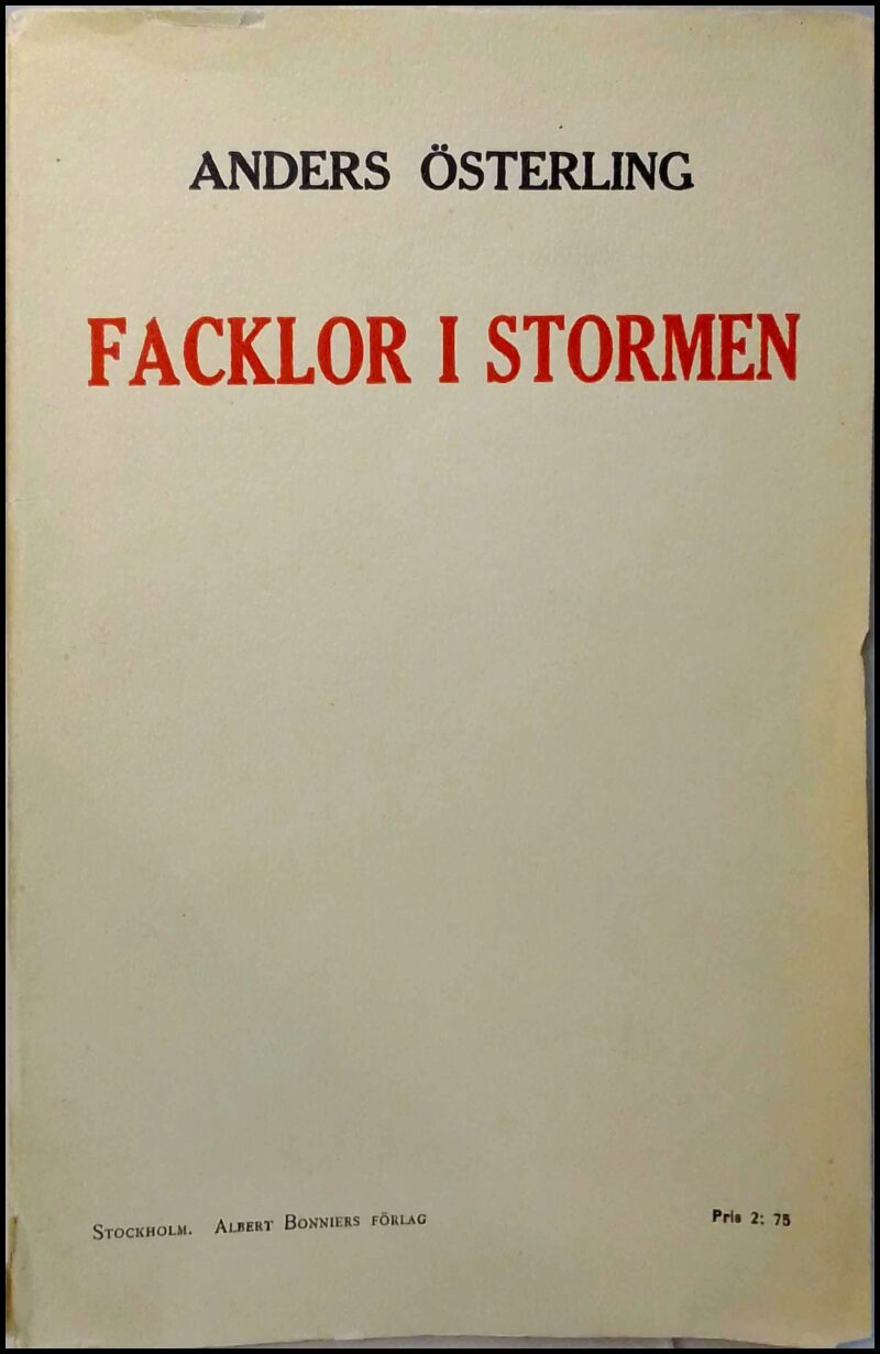 Österling, Anders | Facklor i stormen : Dikter