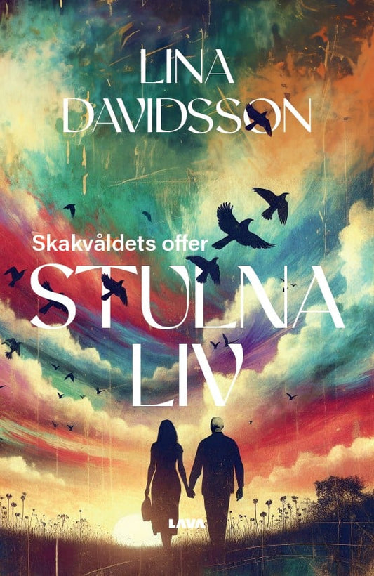 Davidsson, Lina | Stulna Liv : Skakvåldets offer