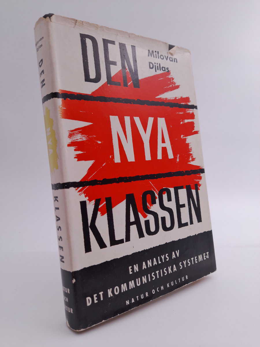 Djilas, Milovan | Den nya klassen : En analys av det kommunistiska systemet