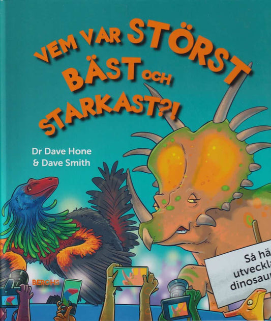 Hone, Dave | Vem var störst bäst och starkast?